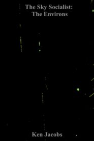 The Sky Socialist: The Environs