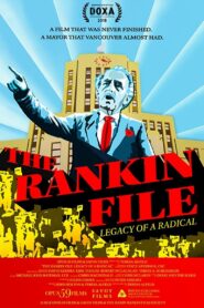 The Rankin File: Legacy of a Radical