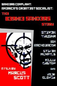 Sanders Complaint: America’s Greatest Socialist: The Bernie Sanders Story